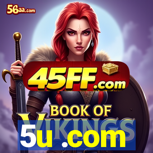 5u .com